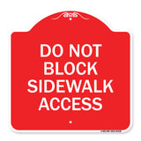 Do Not Block Sidewalk Access
