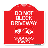 Do Not Block Driveway - Violators Towed (With Graphic)