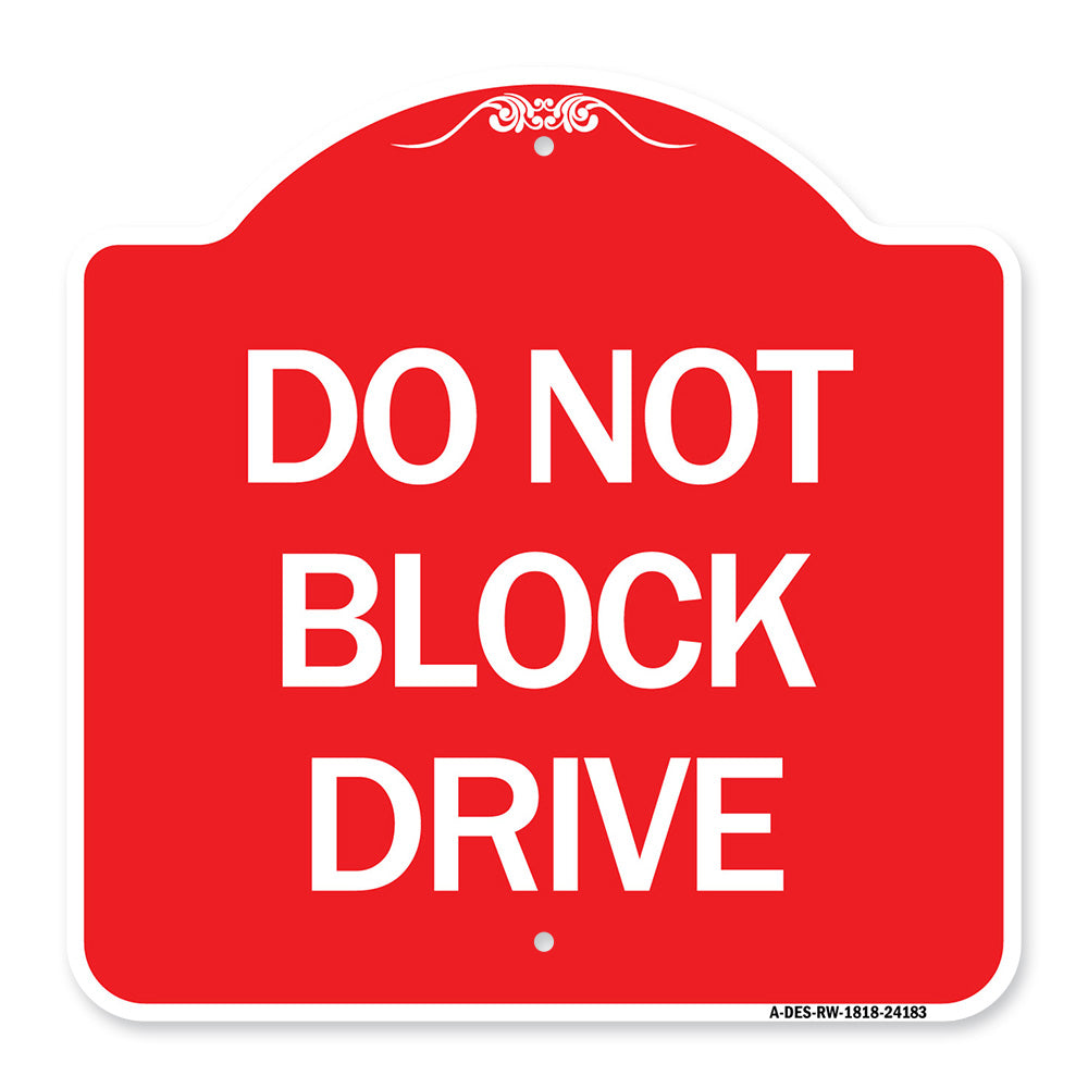 Do Not Block Drive