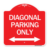 Diagonal Parking Only with Bidirectional Arrow