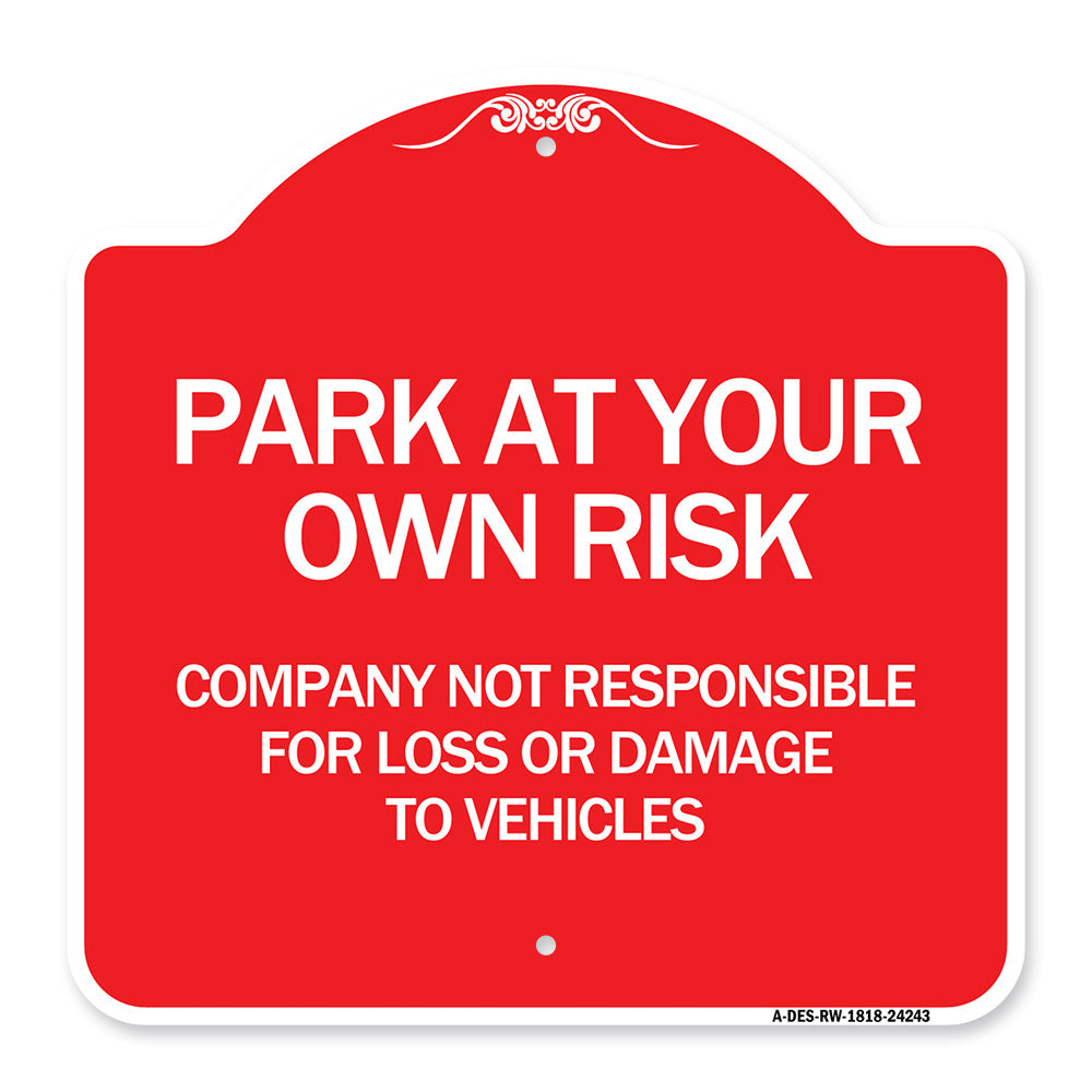 Company Not Responsible for Loss or Damage to Vehicles