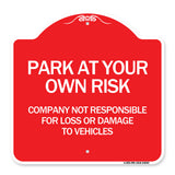 Company Not Responsible for Loss or Damage to Vehicles