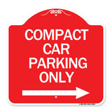 Compact Car Parking Only (With Right Arrow)