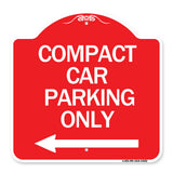 Compact Car Parking Only (With Left Arrow)