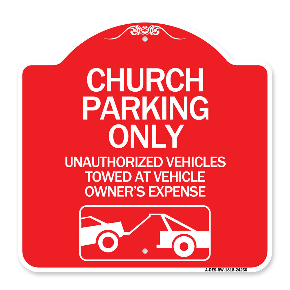 Church Parking Only - Unauthorized Vehicles Towed at Vehicle Owner's Expense (With Graphic)