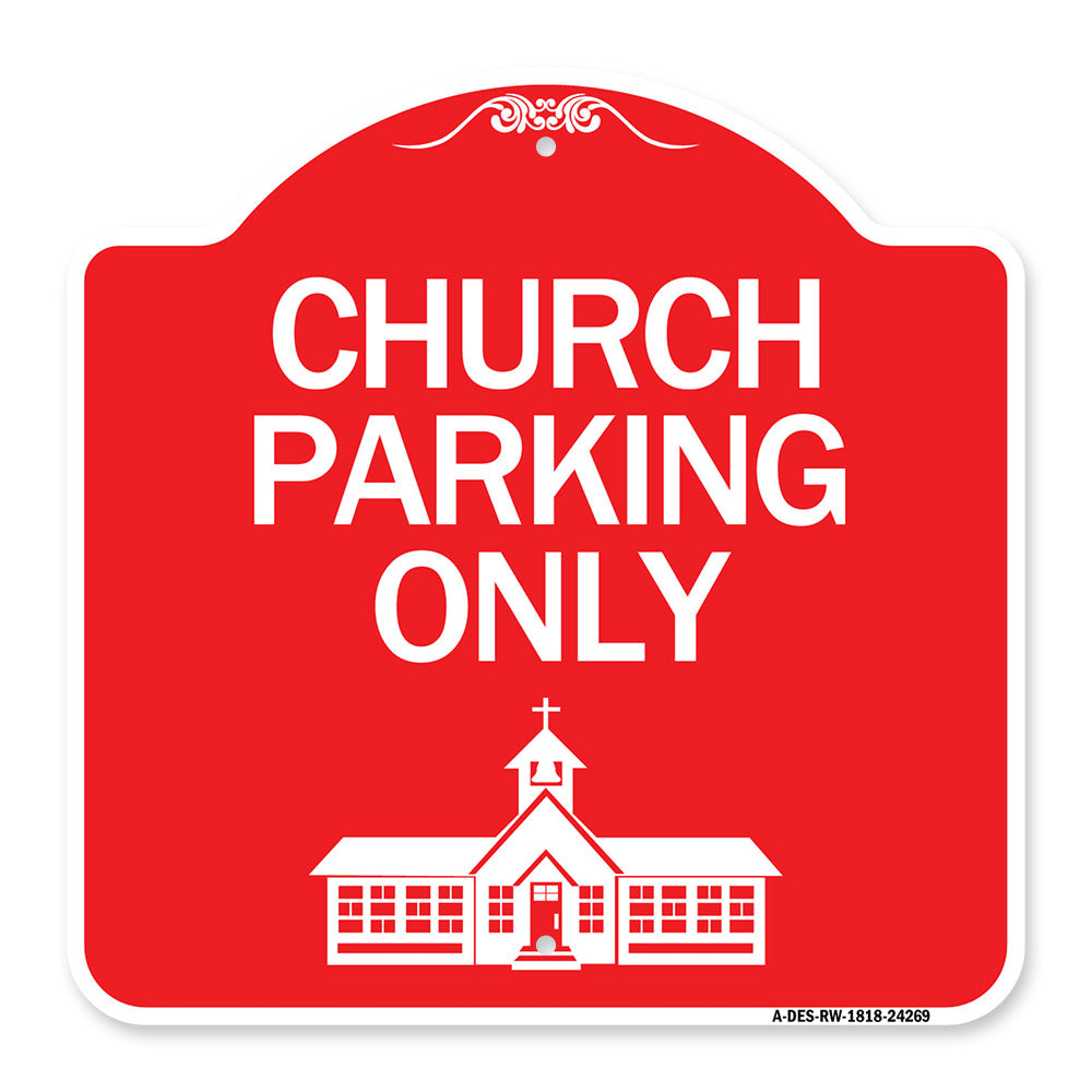 Church Parking Only (Church Symbol)