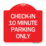 Check - in 10 Minute Parking Only