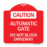 Caution Automatic Gate Do Not Block Driveway