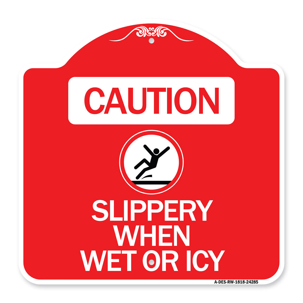 Caution - Slippery When Wet or Icy (With Graphic)