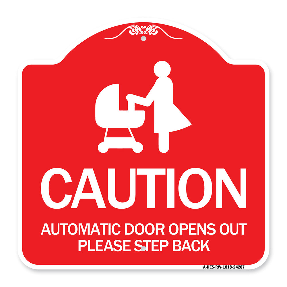 Caution - Automatic Door Opens Out Please Step Back with Graphic