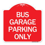 Bus Garage Parking Only
