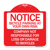 Bicycle Parking at Your Own Risk Company Not Responsible for Loss or Damage to Bicycles