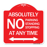 Absolutely No Parking Standing or Stopping at Anytime with Bidirectional Arrow