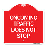 Oncoming Traffic Does Not Stop