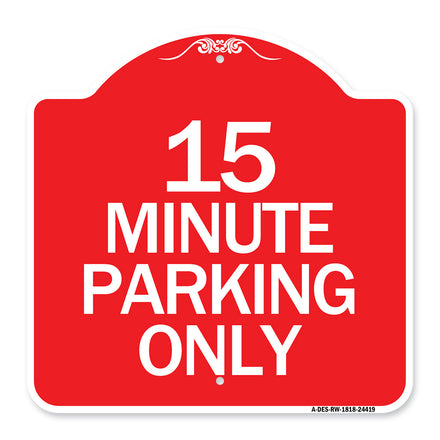 15 Minute Parking Only