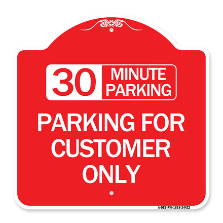 30 Minutes Parking - Parking for Customers Only