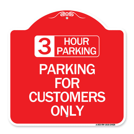 3 Hour Parking - Parking for Customers Only