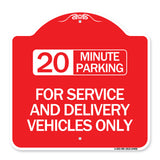 20 Minutes Parking for Service and Delivery Vehicles Only