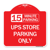 15 Minutes Parking - Ups Store Parking Only
