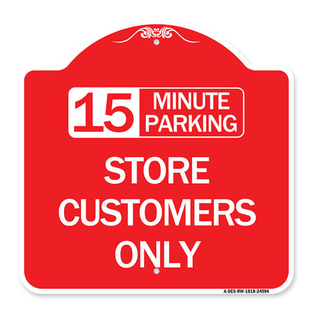 15 Minutes Parking - Store Customers Only