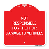 Not Responsible for Theft or Damage to Vehicles