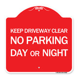 Keep Driveway Clear No Parking Day or Night