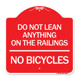 Do Not Lean Anything on the Railings - No Bicycles