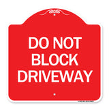 Do Not Block Driveway