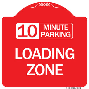 10 Minute Parking Loading Zone