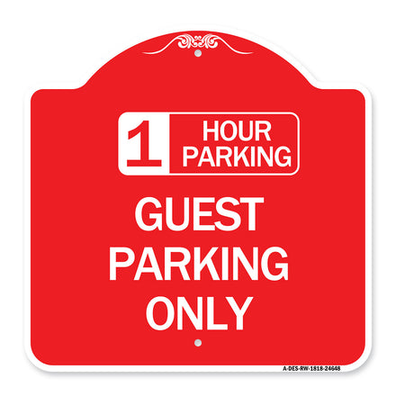 1 Hour Parking Guest Parking Only