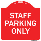 Staff Parking Only