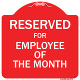 Reserved For Employee Of The Month