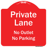 Private Lane, No Outlet, No Parking