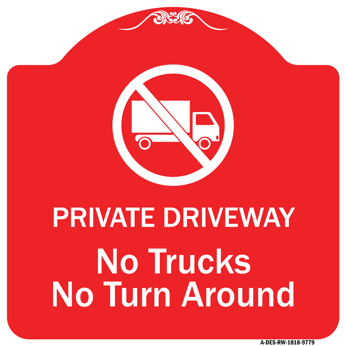 Private Driveway. No Trucks No Turnaround
