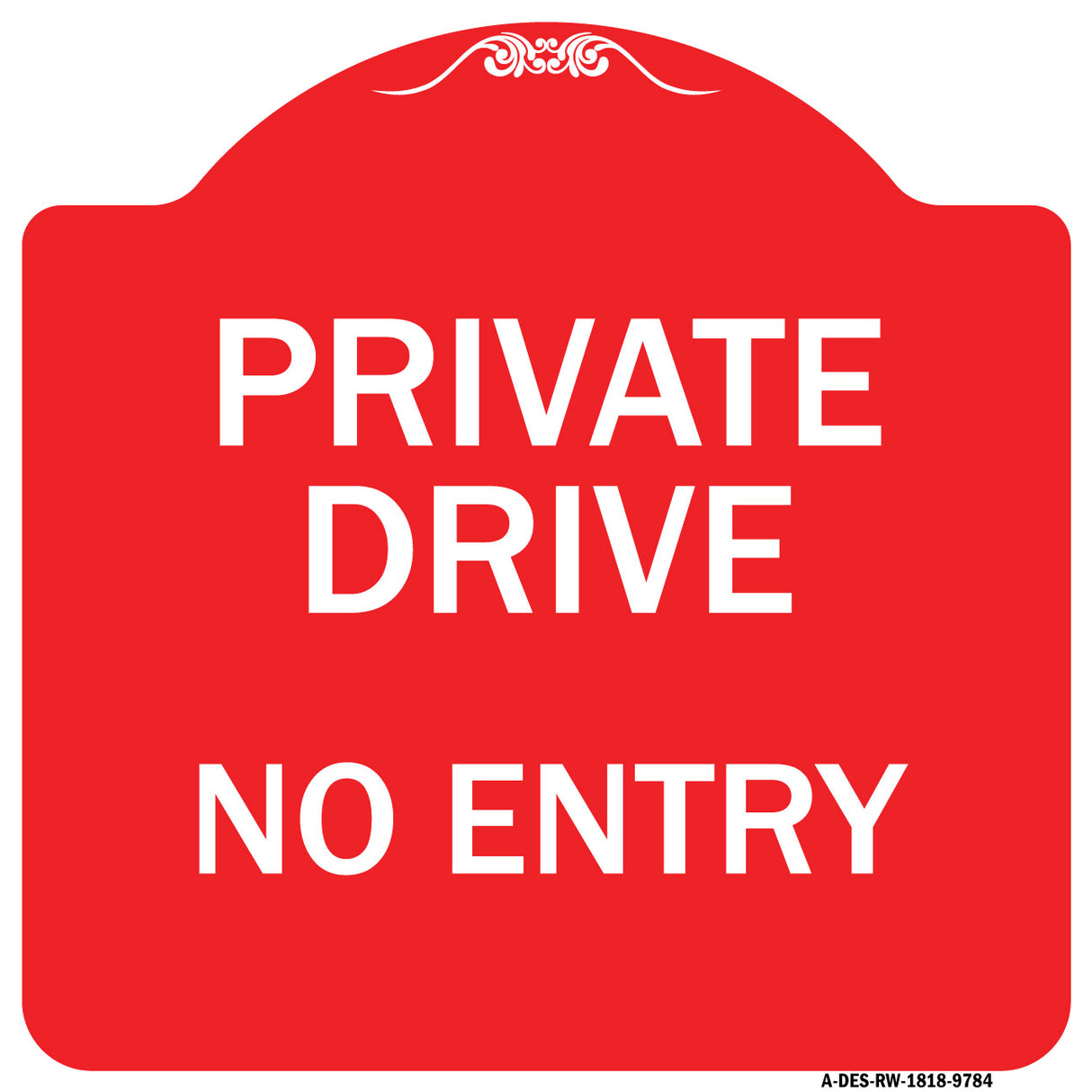 Private Drive No Entry