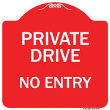 Private Drive No Entry