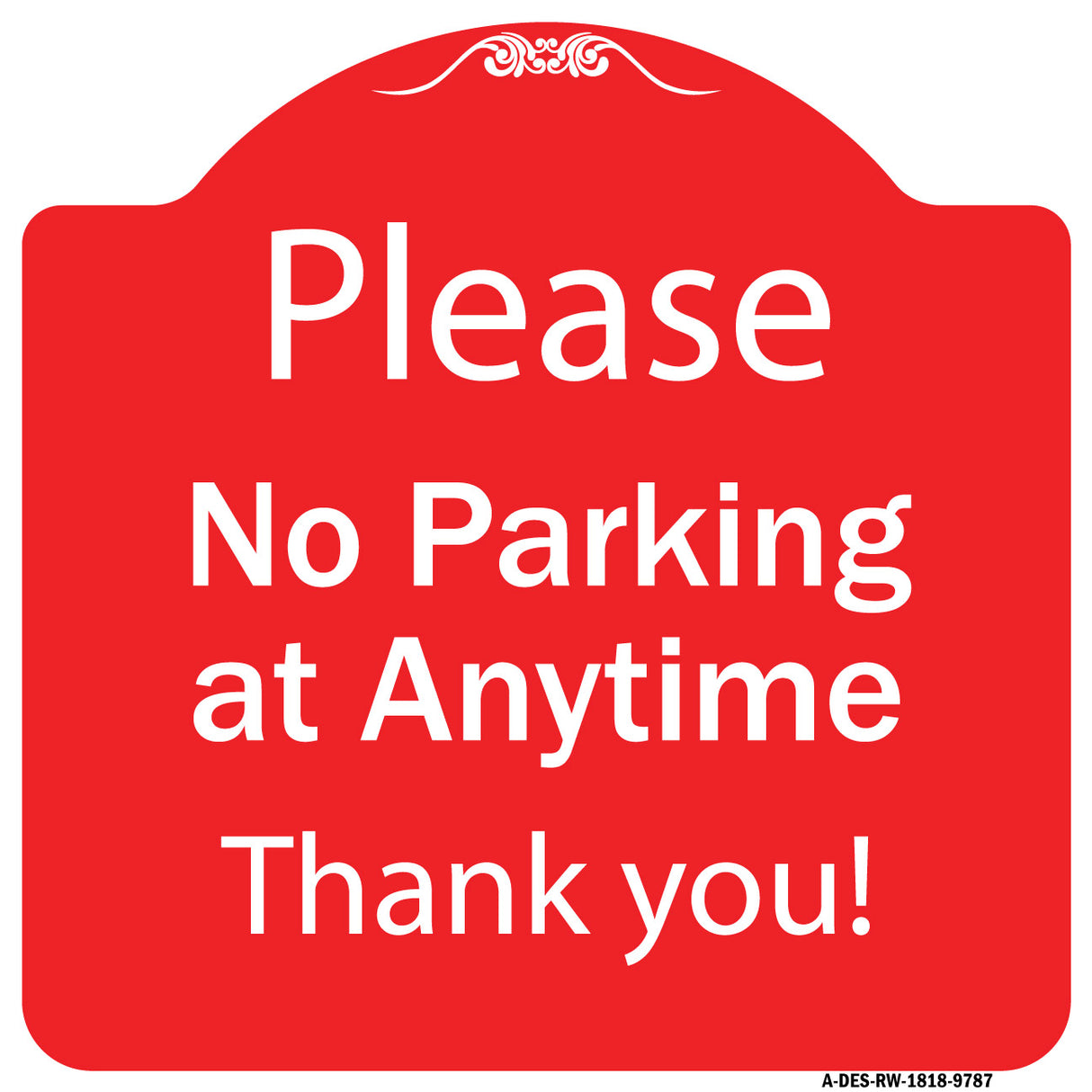 Please No Parking At Anytime