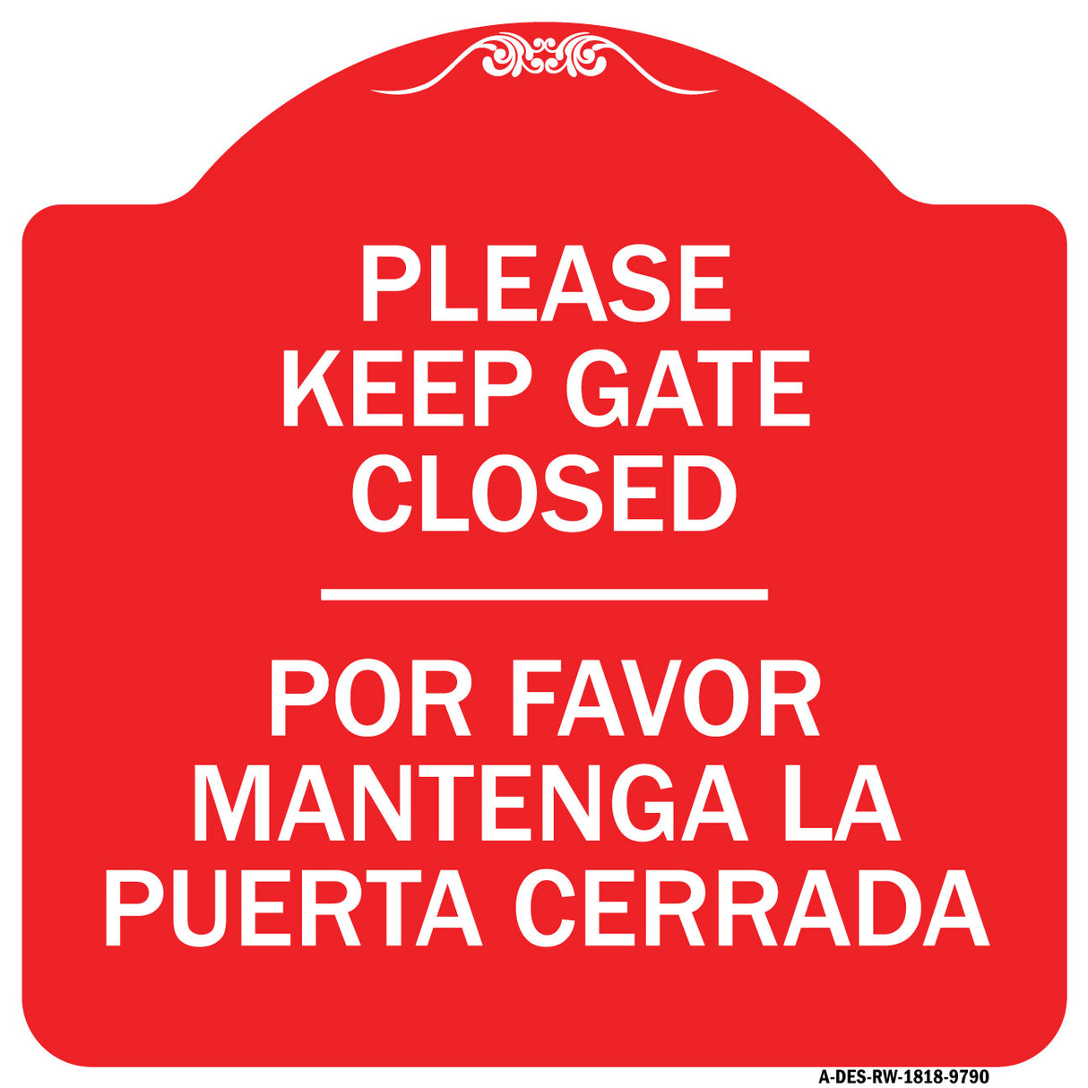 Please Keep Gate Closed Por Favor Mantenga La Puerta Cerrada