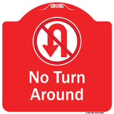 No Turn Around With Symbol