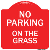 No Parking On The Grass