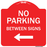 No Parking Between Signs