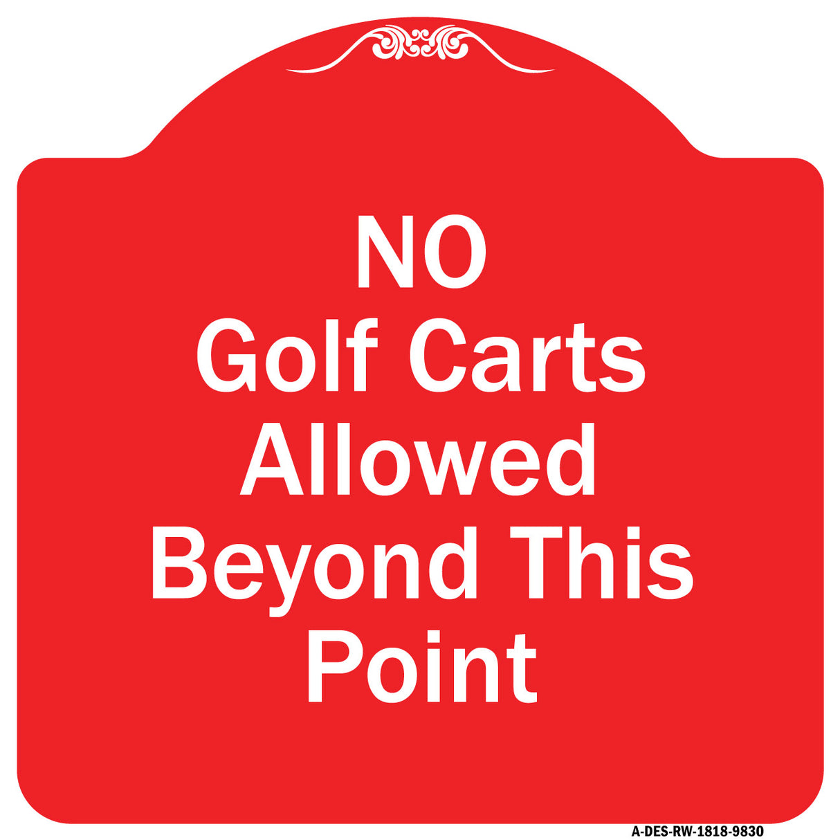 No Golf Carts Allowed Beyond This Point