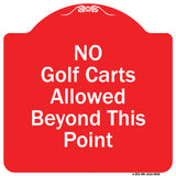No Golf Carts Allowed Beyond This Point