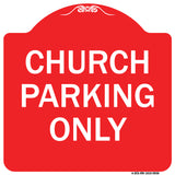 Church Parking Only