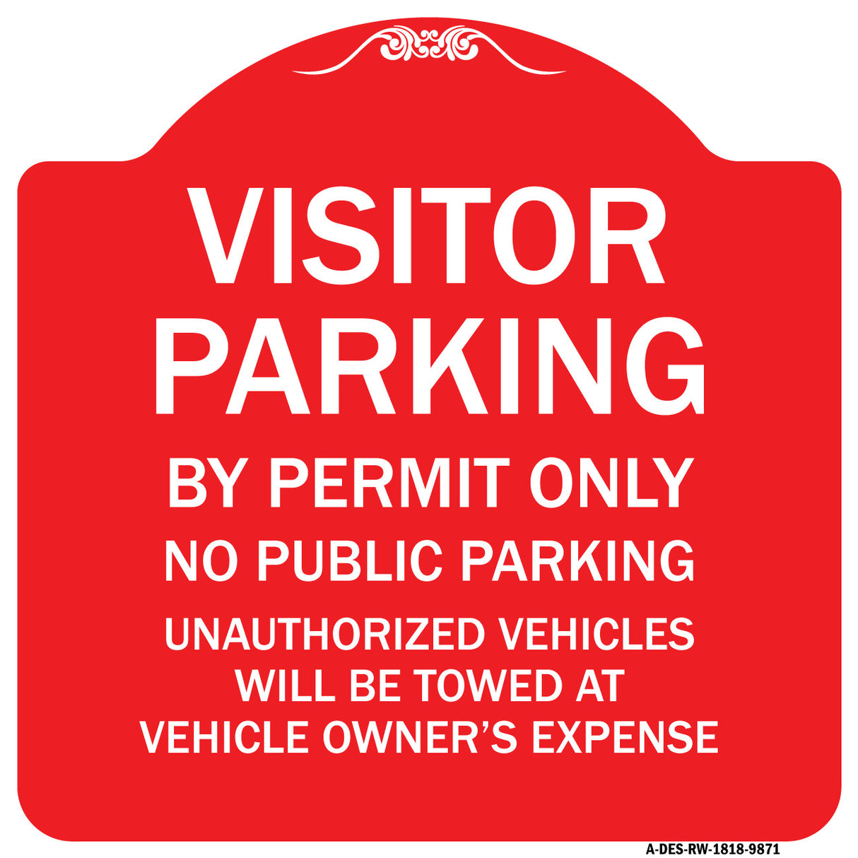 Visitor Parking By Permit Only No Public Parking Sign
