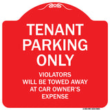 Tenant Parking Only Violators Will Be Towed Away At Car Owner's Expense
