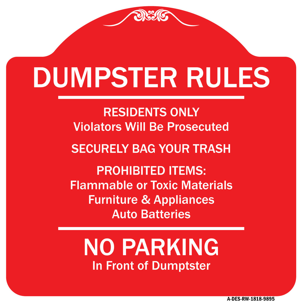 Residents Only Violators Prosecuted Bag Your Trash No Parking In Front Of Dumpster