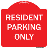 Resident Parking Only