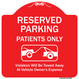 Reserved Parking Patients Only Violators Will Be Towed Away At Owner Expense With Graphic