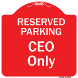 Reserved Parking Ceo Only